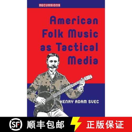【3-4周达】American Folk Music as Tactical Media [9781041175476]