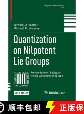 【3-4周达】Quantization on Nilpotent Lie Groups (Softcover reprint of the original 1st ed. 2016) [9783319805993]