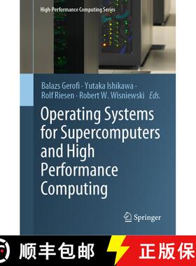 【3-4周达】精装 Operating Systems for Supercomputers and High Performance Computing [9789811366239]