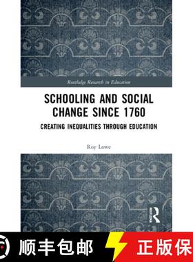 【3-4周达】Schooling and Social Change Since 1760: Creating Inequalities Through Education [9780815347163]