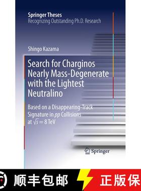 【3-4周达】Search for Charginos Nearly Mass-Degenerate with the Lightest Neutralino: Based on a Disap... [9784431562849]