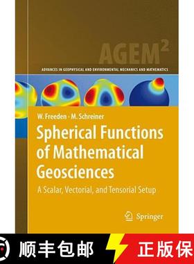 【3-4周达】Spherical Functions of Mathematical Geosciences : A Scalar, Vectorial, and Tensorial Setup [9783540851110]