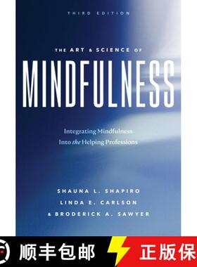 【3-4周达】The Art and Science of Mindfulness: Integrating Mindfulness Into the Helping Professions [9781433842733]