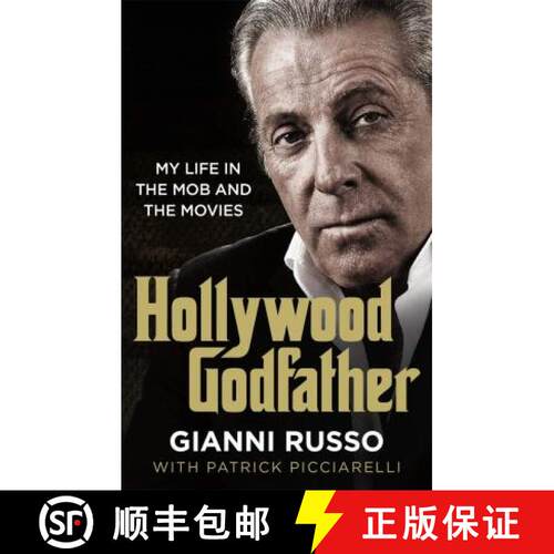 【3-4周达】Hollywood Godfather: The most authentic mafia book you'll ever read [9781789460551]