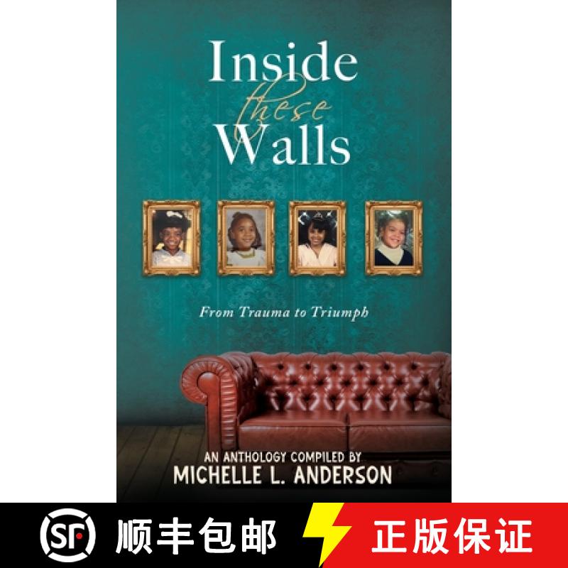 【2-3周达】Inside These Walls: From Trauma to Triumph [9798990500112]