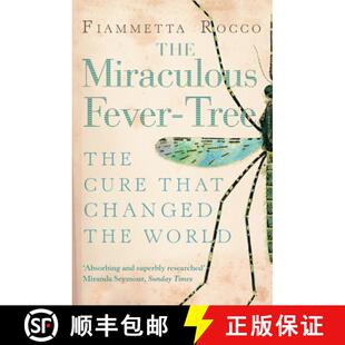 【3-4周达】The Miraculous Fever-Tree: Malaria, Medicine and the Cure that Changed the World [9780006532354]