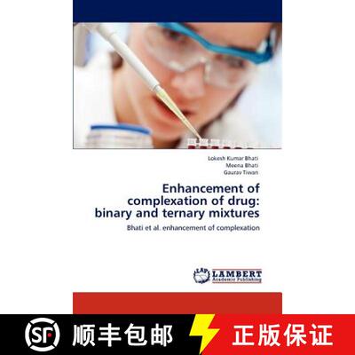 预订 Enhancement of complexation of drug: binary and ternary mixtures [9783848493906]