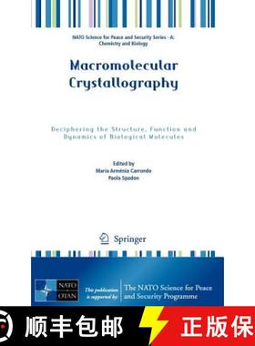 【3-4周达】Macromolecular Crystallography : Deciphering the Structure, Function and Dynamics of Biolo... [9789400725294]
