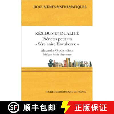 预订 Résidus et dualité, Prénotes pour un Séminaire Hartshorne [9782856299838]