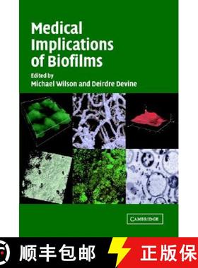 【3-4周达】Medical Implications of Biofilms [9780521812405]