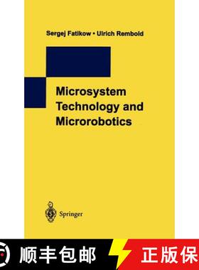 【3-4周达】Microsystem Technology and Microrobotics [9783540606581]
