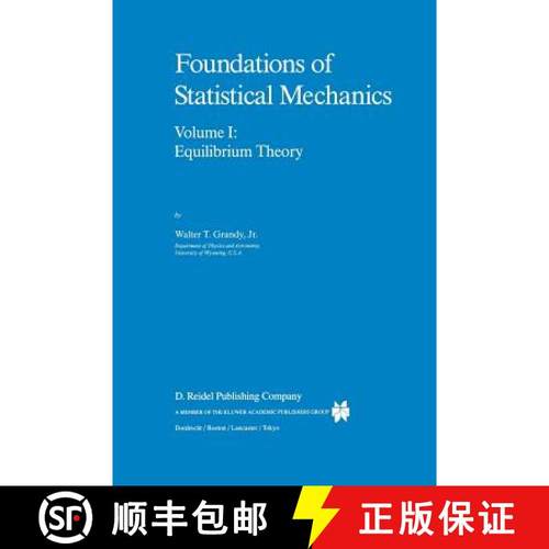 【3-4周达】Foundations of Statistical Mechanics: Equilibrium Theory [9789401082198]