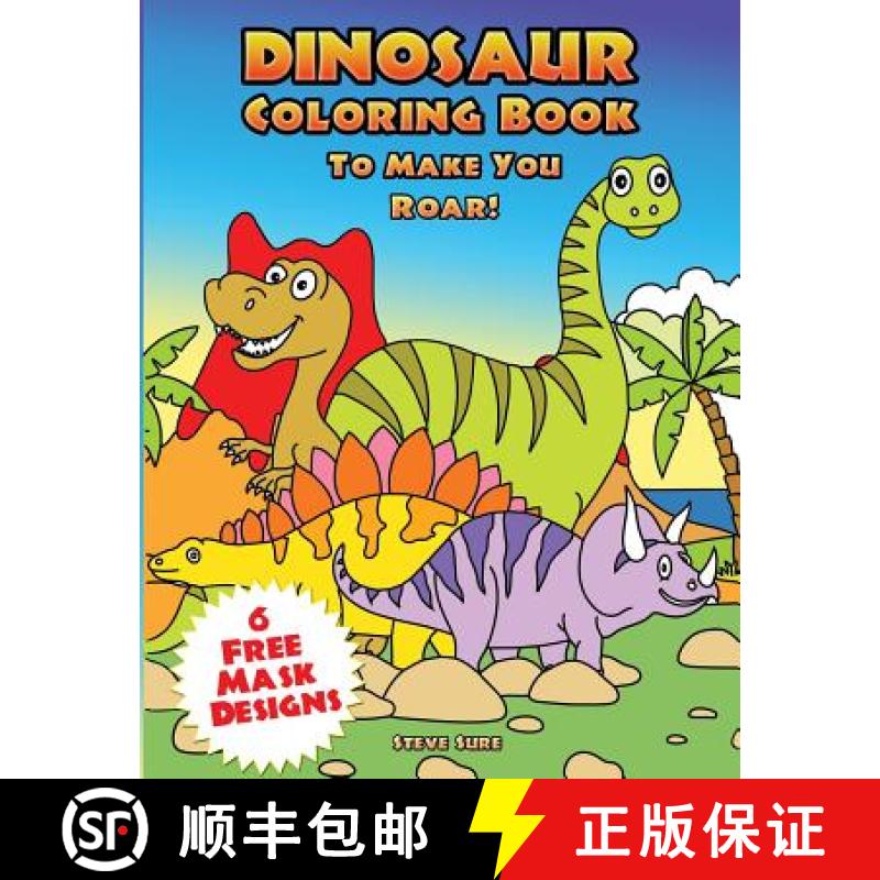 预订 Dinosaur Coloring Book To Make You Roar! [9781910085608]