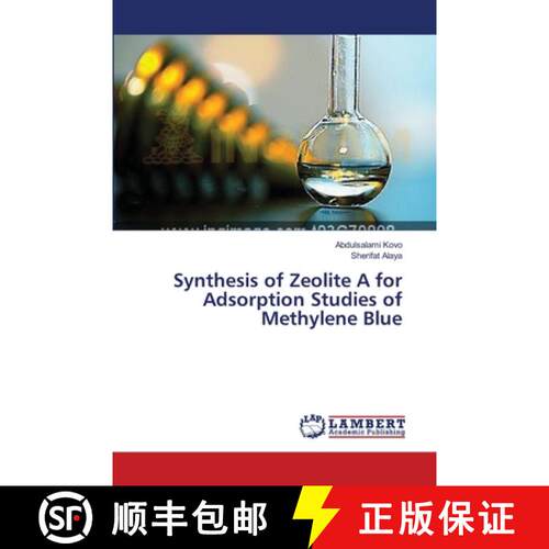 预订 Synthesis of Zeolite A for Adsorption Studies of Methylene Blue [9783659582813]