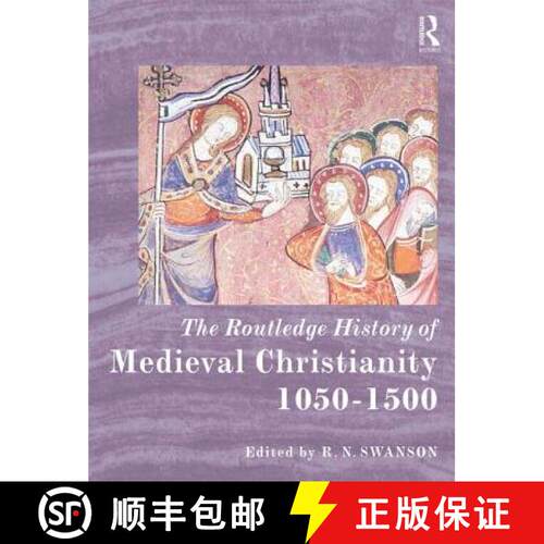 【3-4周达】精装 The Routledge History of Medieval Christianity: 1050-1500 [9780415660143]