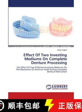 预订 Effect Of Two Investing Mediums On  Complete Denture Processing [9783659168376]