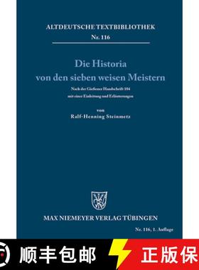 【3-4周达】Die Historia Von Den Sieben Weisen Meistern Und Dem Kaiser Diocletianus: Nach Der Gießene... [9783484202160]