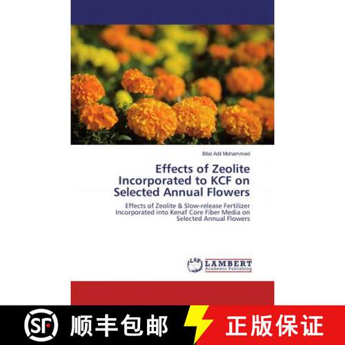 预订 Effects of Zeolite Incorporated to KCF on Selected Annual Flowers [9786202093088]