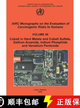【3-4周达】Cobalt in Hard-Metals and Cobalt Sulfate, Gallium Arsenide, Indium Phosphide and Vanadium ... [9789283212867]