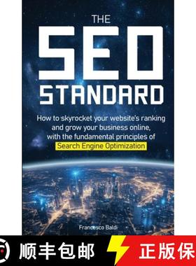 预订 The SEO Standard: How to skyrocket your website's ranking and grow your business online, with th... [9791221075069]