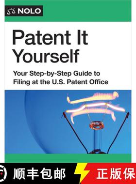 预订 Patent It Yourself: Your Step-By-Step Guide to Filing at the U.S. Patent Office [9781413332681]