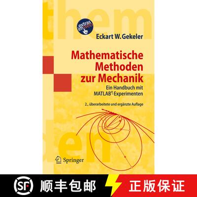 【3-4周达】Mathematische Methoden Zur Mechanik: Ein Handbuch Mit Matlab(r)-Experimenten (2. Aufl. 201... [9783642142529]