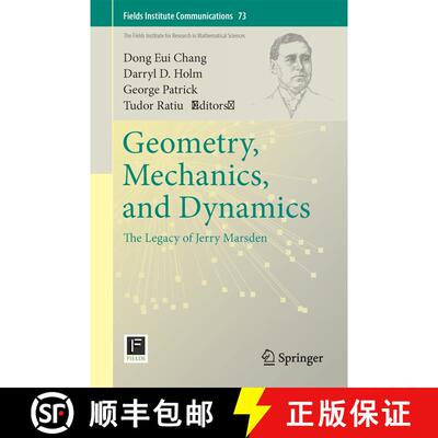 【3-4周达】精装 Geometry, Mechanics, and Dynamics : The Legacy of Jerry Marsden [9781493924400]