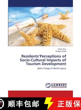 预订 Residents'Perceptions of Socio-Cultural Impacts of Tourism Development [9783844325027]