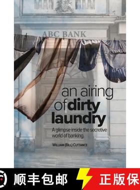 【3-4周达】An Airing of Dirty Laundry: A glimpse inside the secretive world of banking [9780645283600]
