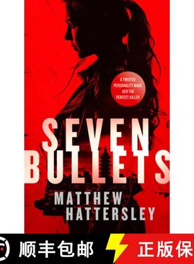 Seven Bullets: An Adrenaline-Fueled Assassination Thriller [9781036700621]
