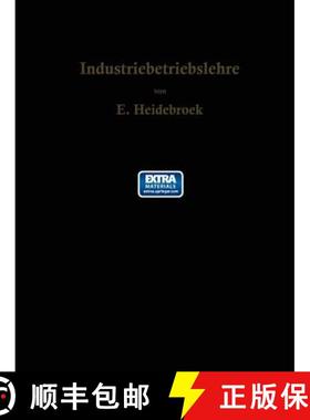 【3-4周达】Industriebetriebslehre: Die wirtschaftlich-technische Organisation des Industriebetriebes ... [9783642898167]
