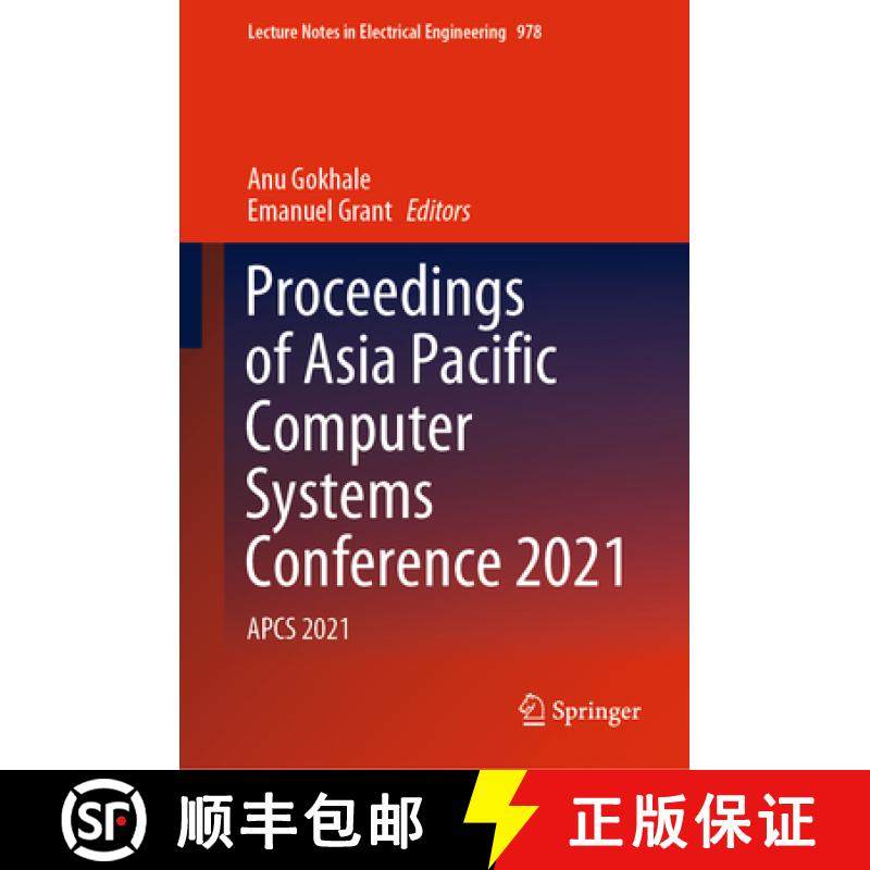【3-4周达】Proceedings of Asia Pacific Computer Systems Conference 2021: Apcs 2021 [9789811979033]