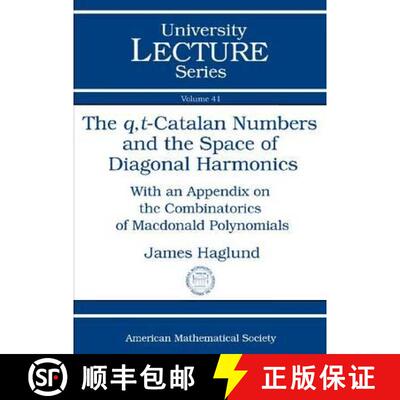【3-4周达】Q,T-Catalan Numbers and the Space of Diagonal Harmonics [9780821844113]