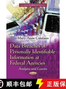 【3-4周达】Data Breaches of Personally Identifiable Information at Federal Agencies: Analyses and Les... [9781631178849]