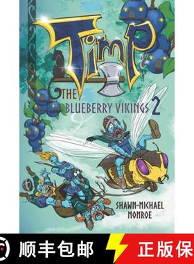 预订 Timp and the Blueberry Vikings Book 2: When Worlds Collide [9780991136292]