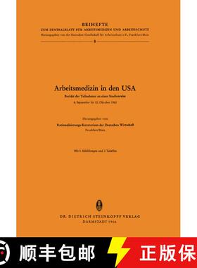 【3-4周达】Arbeitsmedizin in den USA : Bericht der Teilnehmer an einer Studienreise 6.September bis 1... [9783798502574]