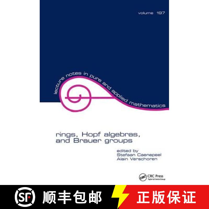 【4周达】Rings, Hopf Algebras, and Brauer Groups [9781138401778]