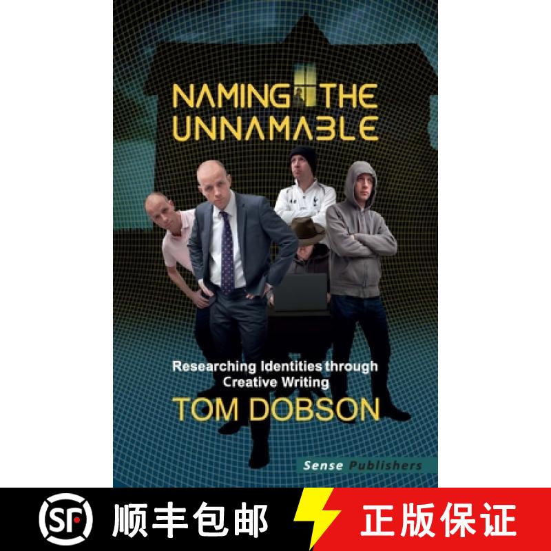 【3-4周达】Naming the Unnamable: Researching Identities Through Creative Writing [9789462096400]