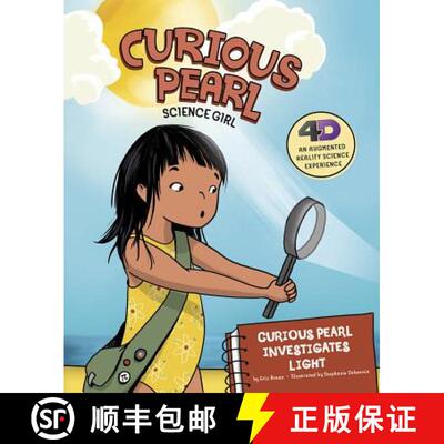 预订 精装 Curious Pearl Investigates Light: 4D an Augmented Reality Science Experience [9781515813453]
