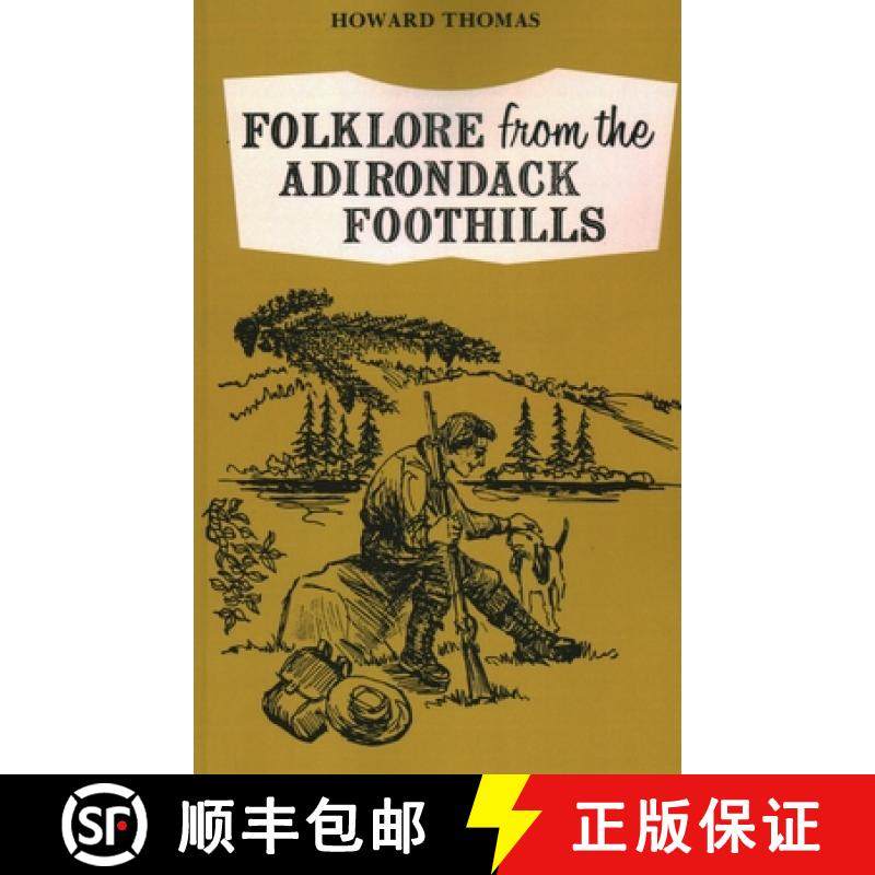 【3-4周达】Folklore from the Adirondack Foothills [9780913710029]