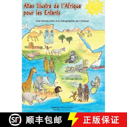 【3-4周达】精装 Atlas illustré de l'Afrique pour les enfants: Une Introduction à la Géographie de ... [9783952612927]