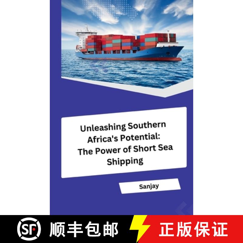 预订 Unleashing Southern Africa's Potential: The Power of Short Sea Shipping [9783384249104]