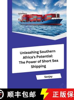 预订 Unleashing Southern Africa's Potential: The Power of Short Sea Shipping [9783384249104]