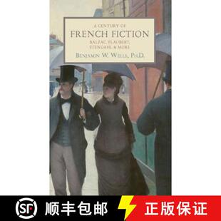 Flaubert Fiction 预订 Stendhal 9781633916012 More Century French and Balzac
