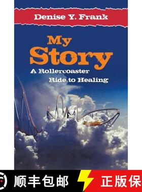 【3-4周达】My Story: A Rollercoaster Ride to Healing [9781618979780]