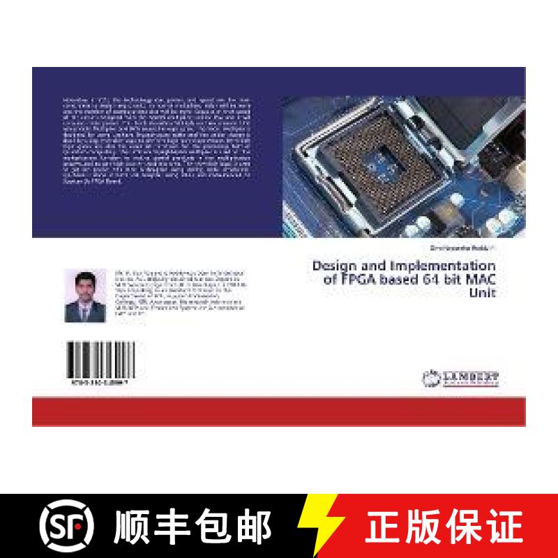 预订 Design and Implementation of FPGA based 64 bit MAC Unit [9783330345997]