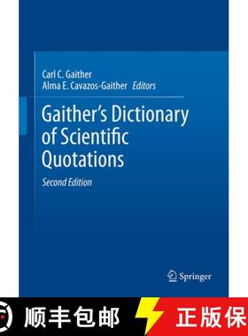 【3-4周达】Gaither's Dictionary of Scientific Quotations: A Collection of Approximately 27,000 Quotat... [9781493938810]