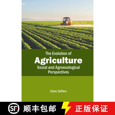 【3-4周达】精装 The Evolution of Agriculture: Social and Agroecological Perspectives [9781641167536]