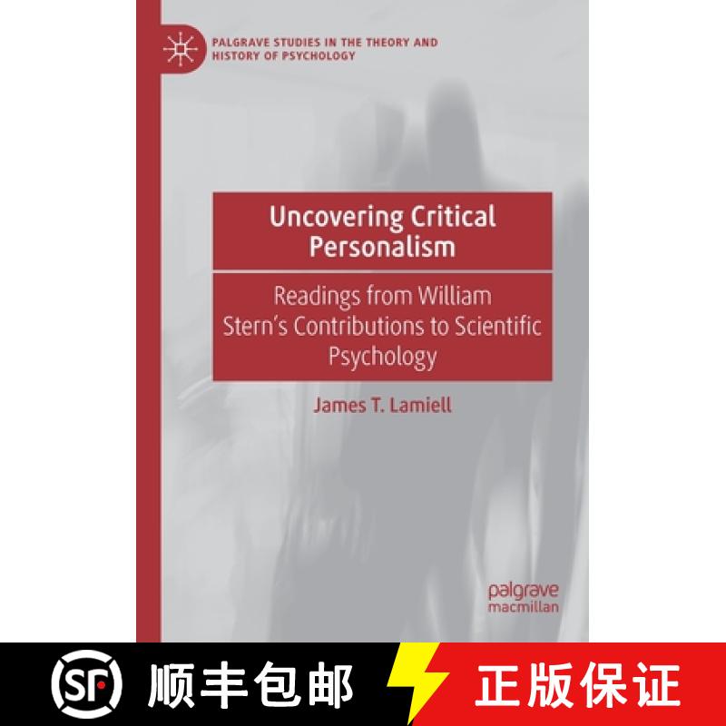 【3-4周达】Uncovering Critical Personalism : Readings from William Stern's Contributions to Scientifi... [9783030677367]