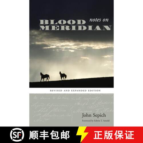 【3-4周达】Notes on Blood Meridian: Revised and Expanded Edition [9780292718210]